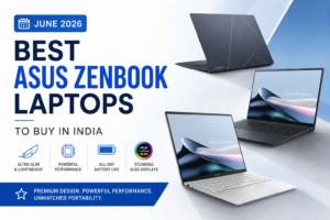 [June 2026] Best ASUS Zenbook Laptops to Buy in India – All Models, Prices & Specs on Amazon.in