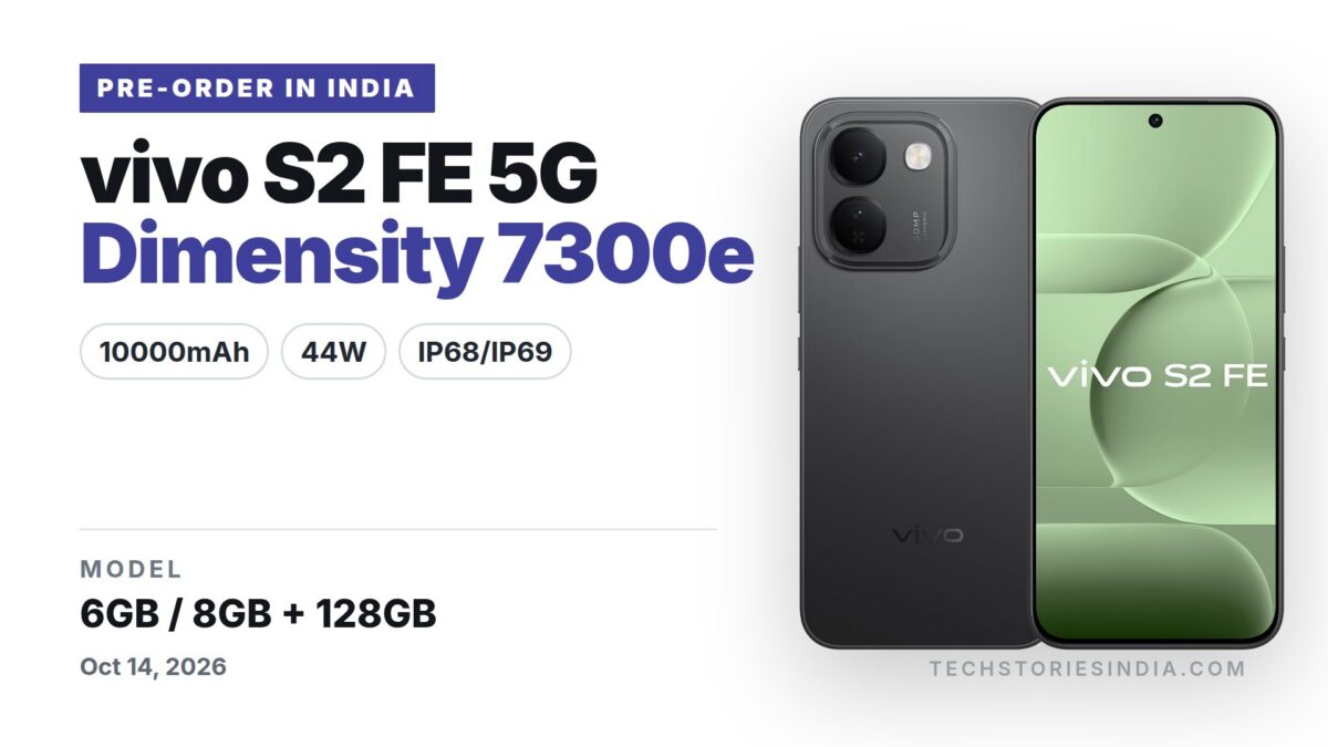 VIVO S2 FE 5G Smartphone Launched in India – 10000mAh Battery, Dimensity 7300e, 6.83-inch 120Hz AMOLED, IP68/IP69